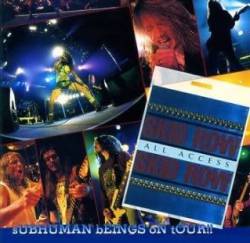 Skid Row : Subhuman Beings on Tour!!